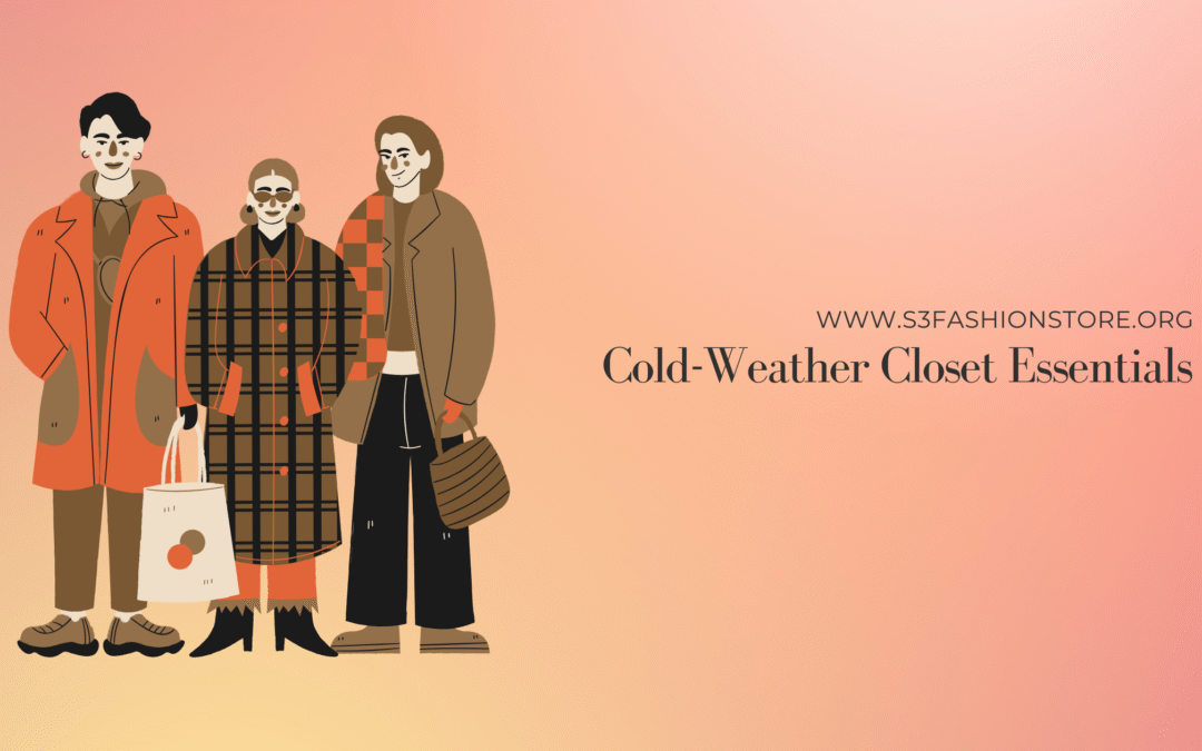 Winter weather essentials,Frosty Fits: Fashion for the Chilly Season